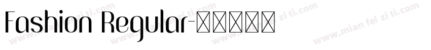 Fashion Regular字体转换